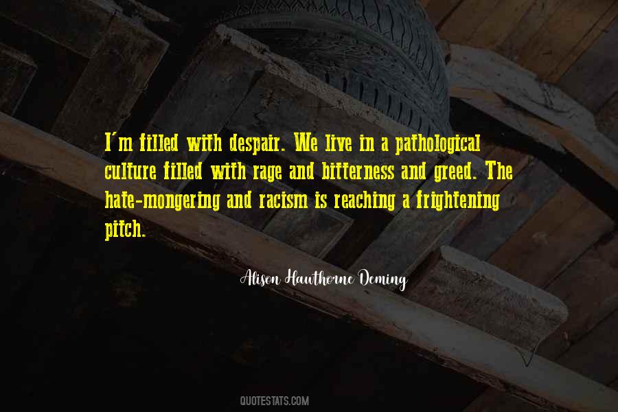 Hate Culture Quotes #1876888