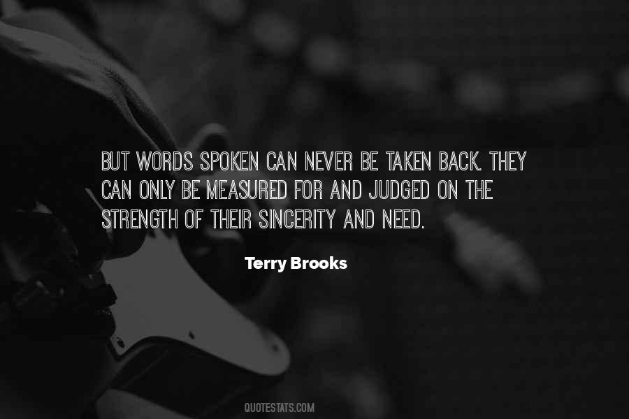 Words Can Never Be Taken Back Quotes #474462