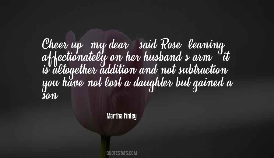 My Husband And My Daughter Quotes #455310