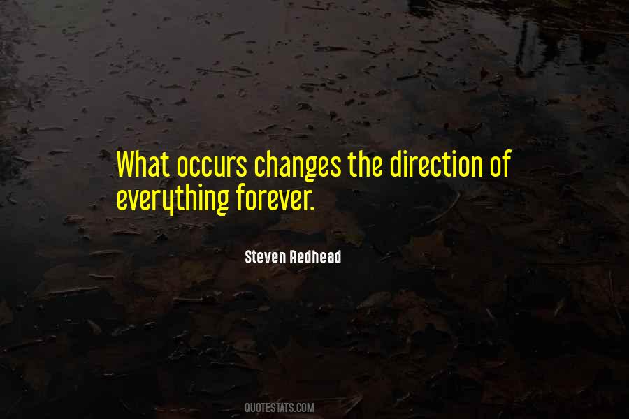 Everything In Life Changes Quotes #1579127