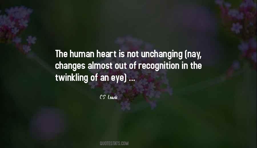 Changes In Human Quotes #1182716