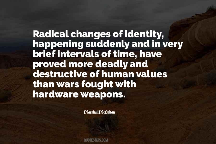 Changes In Human Quotes #1656500
