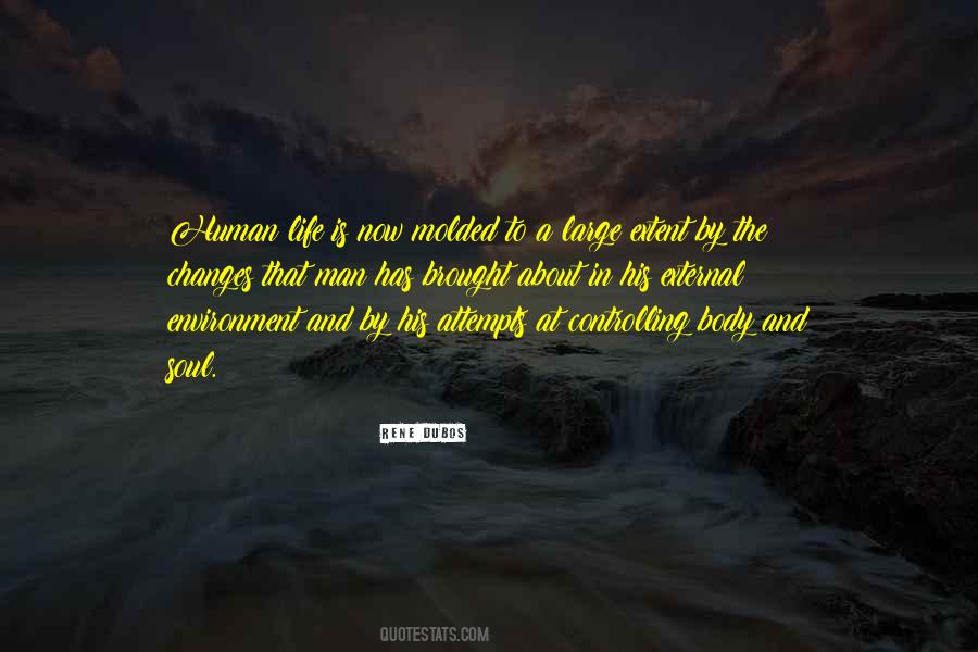 Changes In Human Quotes #974921
