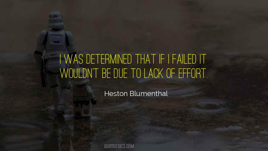 Your Lack Of Effort Quotes #732987