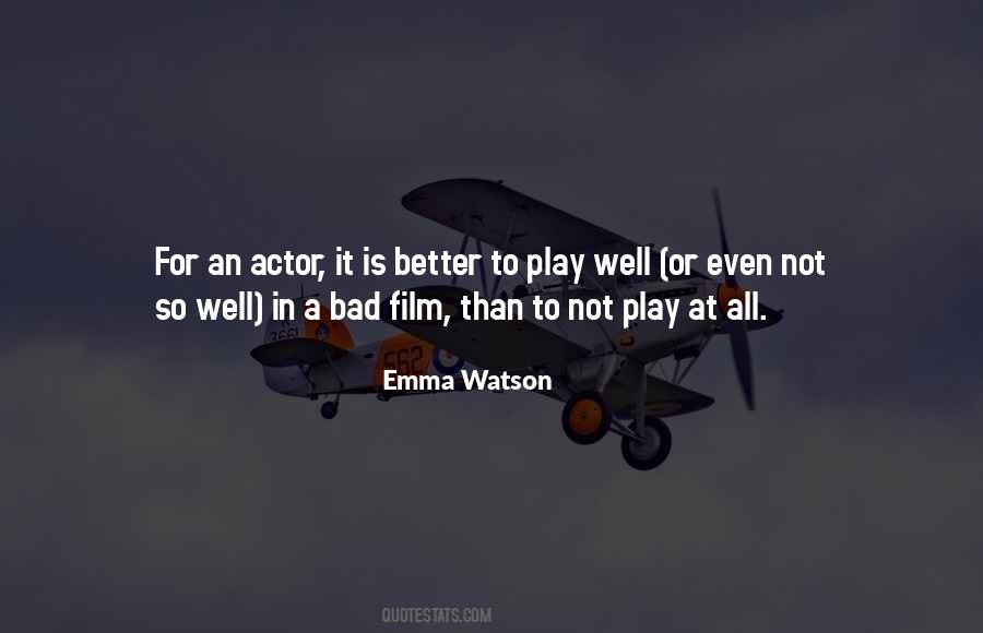 Bad Film Quotes #1059205