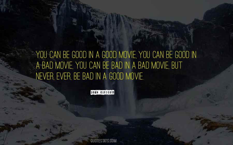 Bad Film Quotes #659210