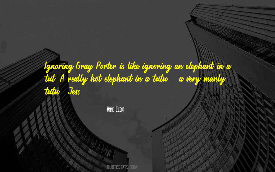 Quotes About An Elephant #1697833