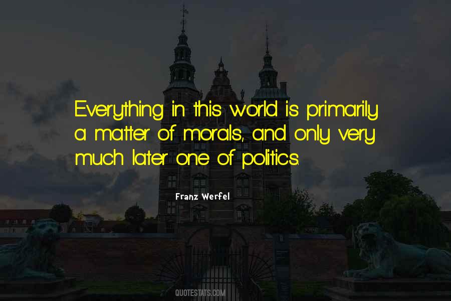 Everything In This World Quotes #458135