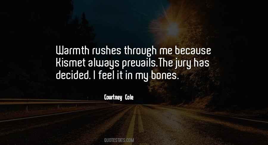 The Best Way Out Is Always Through Quotes #68828