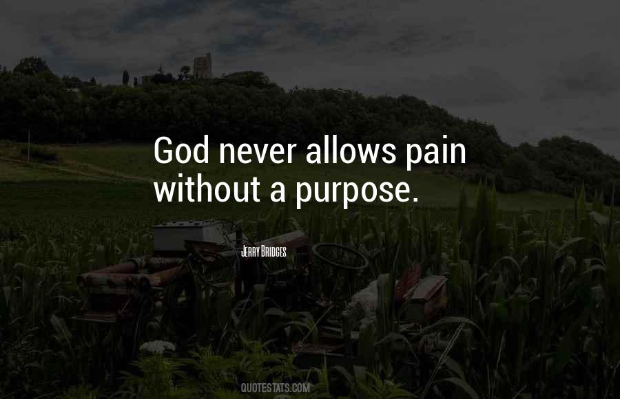 Pain Purpose Quotes #207305
