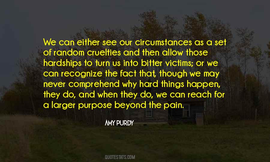 Pain Purpose Quotes #441970