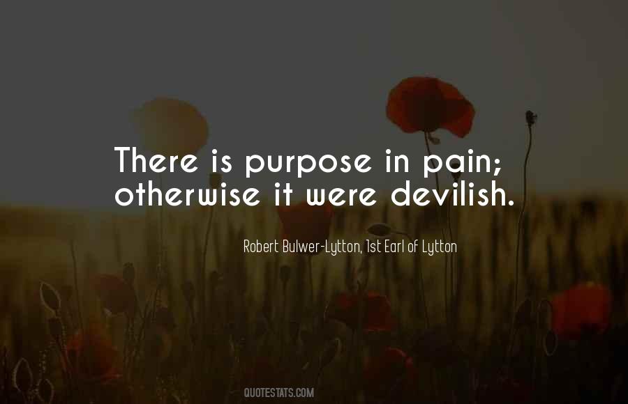 Pain Purpose Quotes #518617