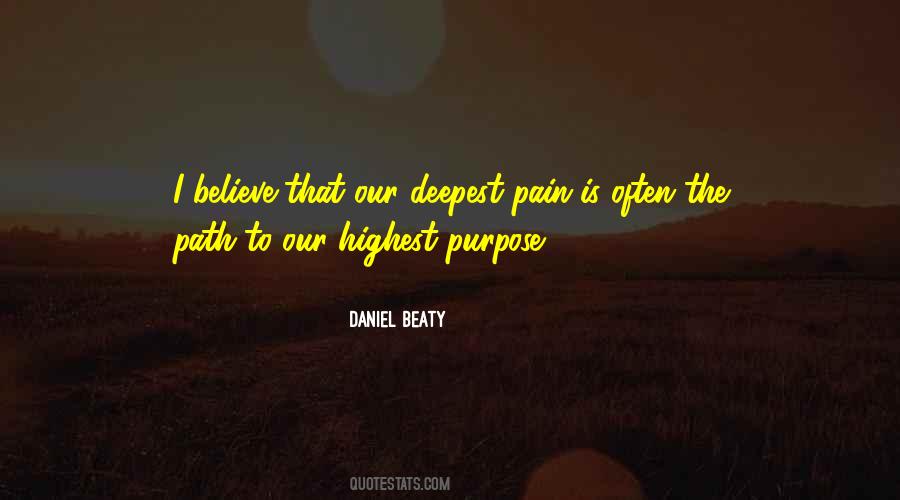 Pain Purpose Quotes #520680