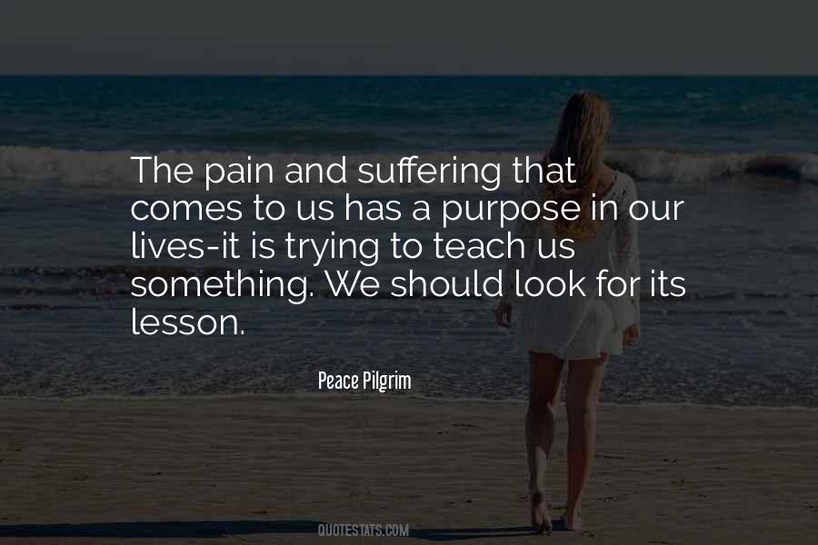 Pain Purpose Quotes #705595