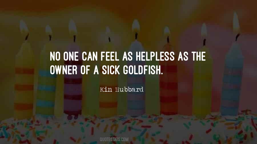 Feel Helpless Quotes #1418242