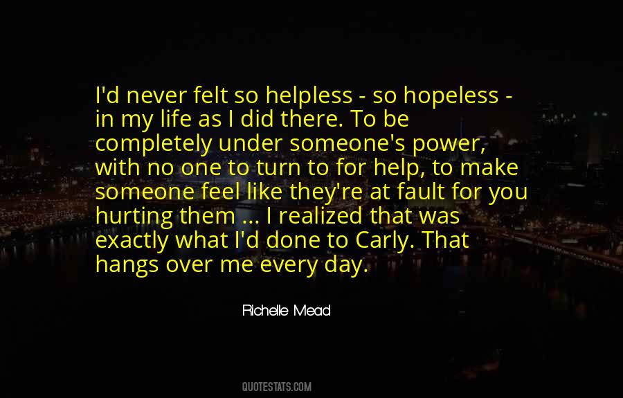 Feel Helpless Quotes #617339