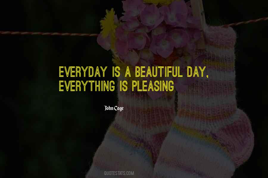 Everything Is Beautiful Quotes #303639