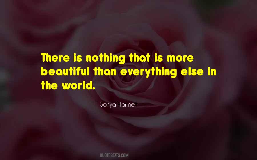 Everything Is Beautiful Quotes #417411