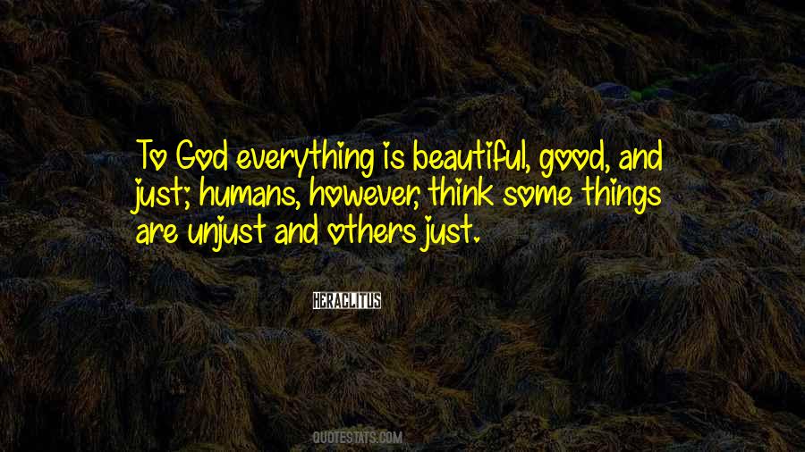 Everything Is Beautiful Quotes #651729