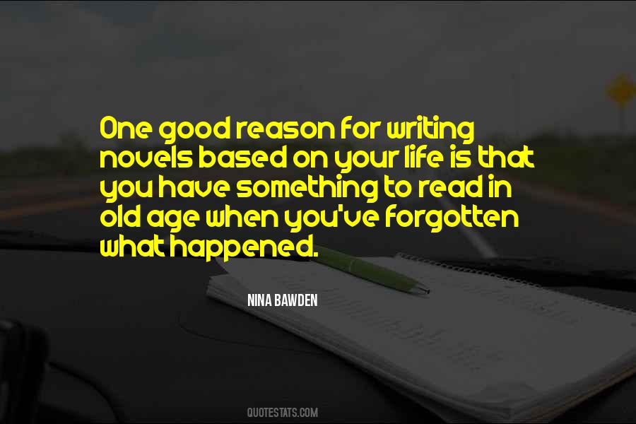 When You Have Something Good Quotes #1532126