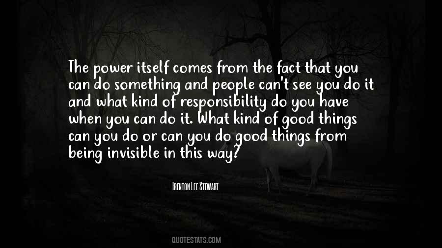 When You Have Something Good Quotes #1568897
