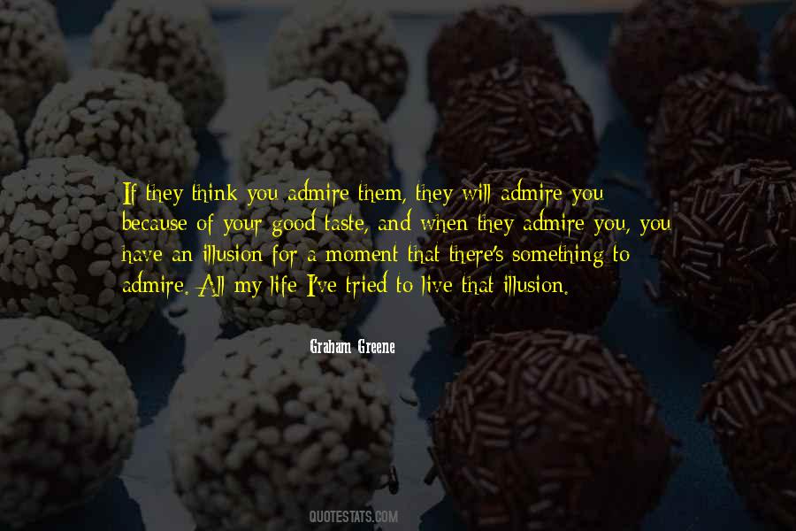 When You Have Something Good Quotes #753708