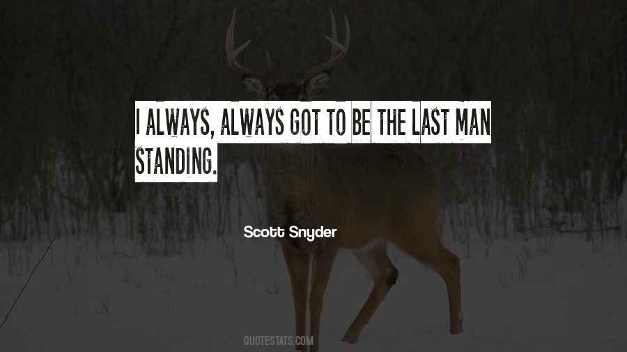 Quotes About The Last Man Standing #1090249