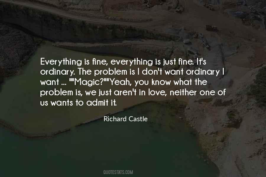 Everything Is Fine Quotes #933958