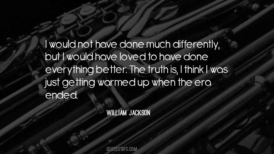 Everything Is Getting Better Quotes #872130