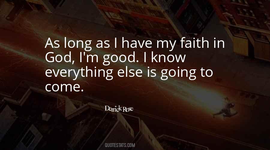Everything Is Going Good Quotes #1706998