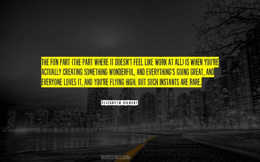 Everything Is Going Great Quotes #1628078