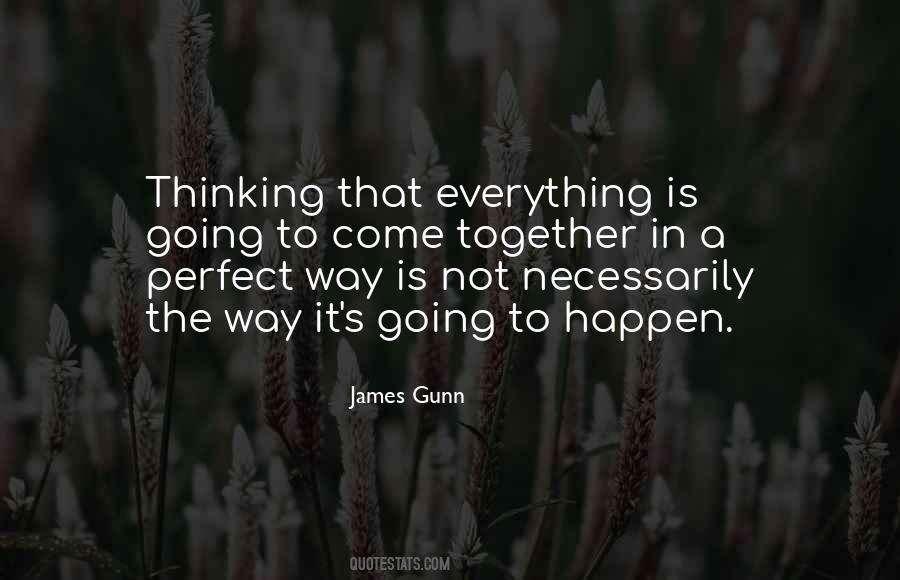 Everything Is Going Perfect Quotes #291718