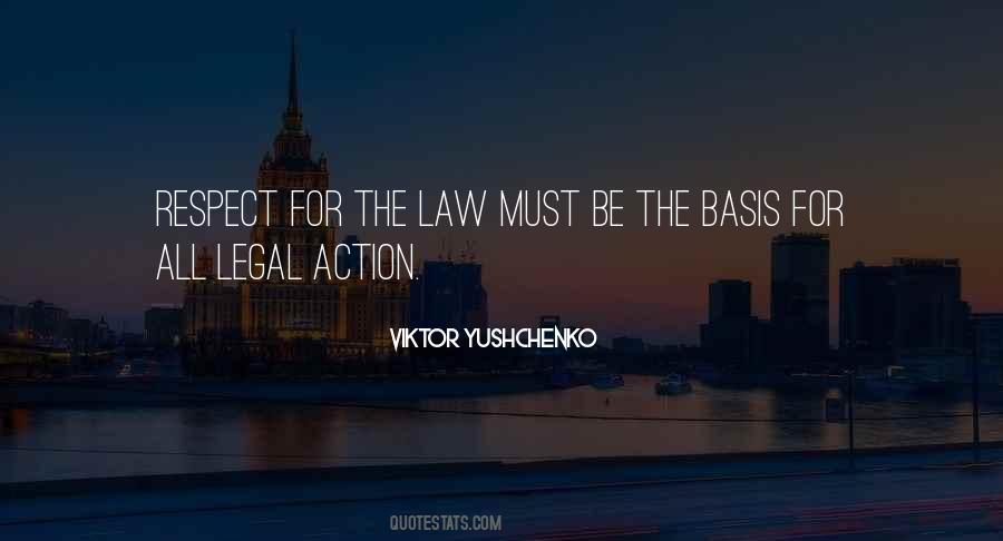 Respect Law Quotes #681400