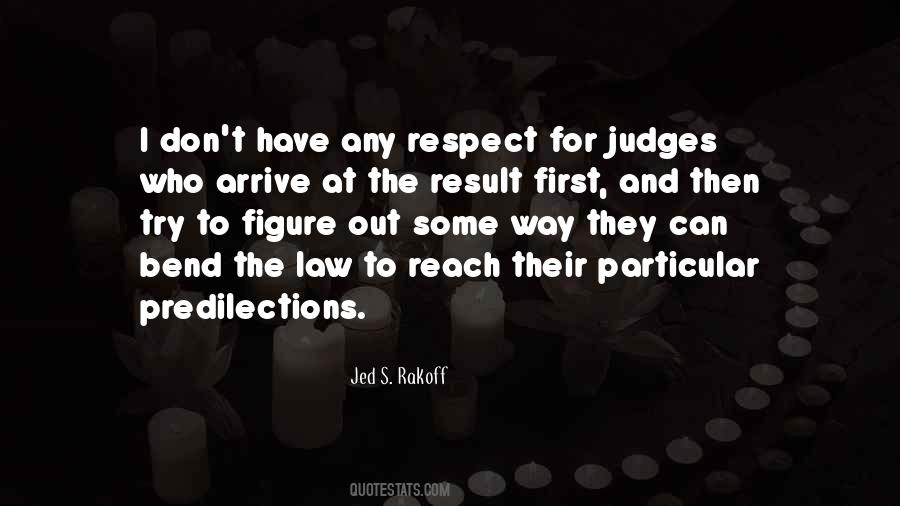 Respect Law Quotes #950904
