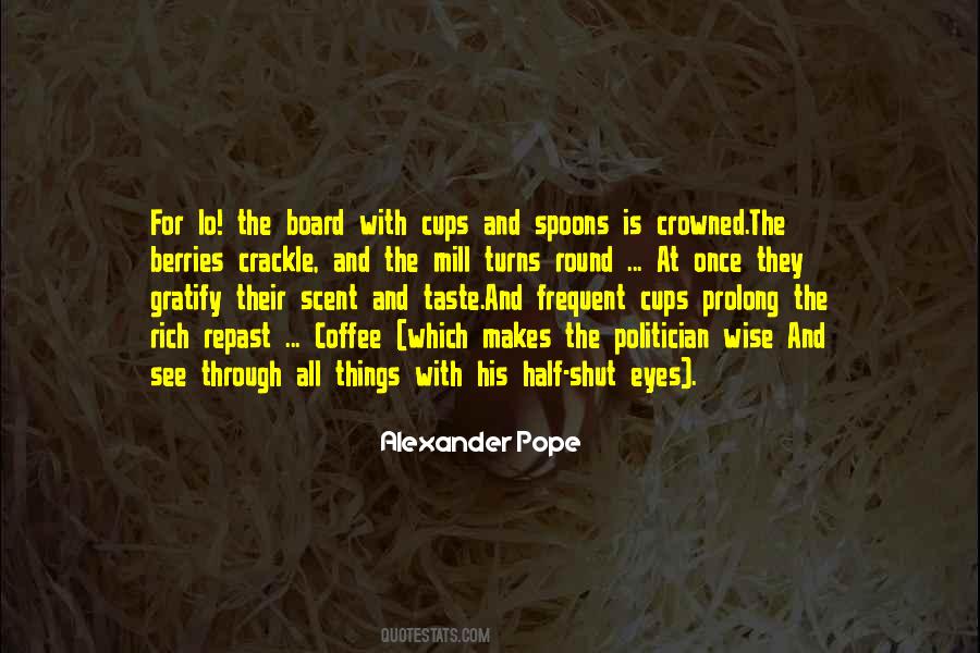 Wise Coffee Quotes #1425549