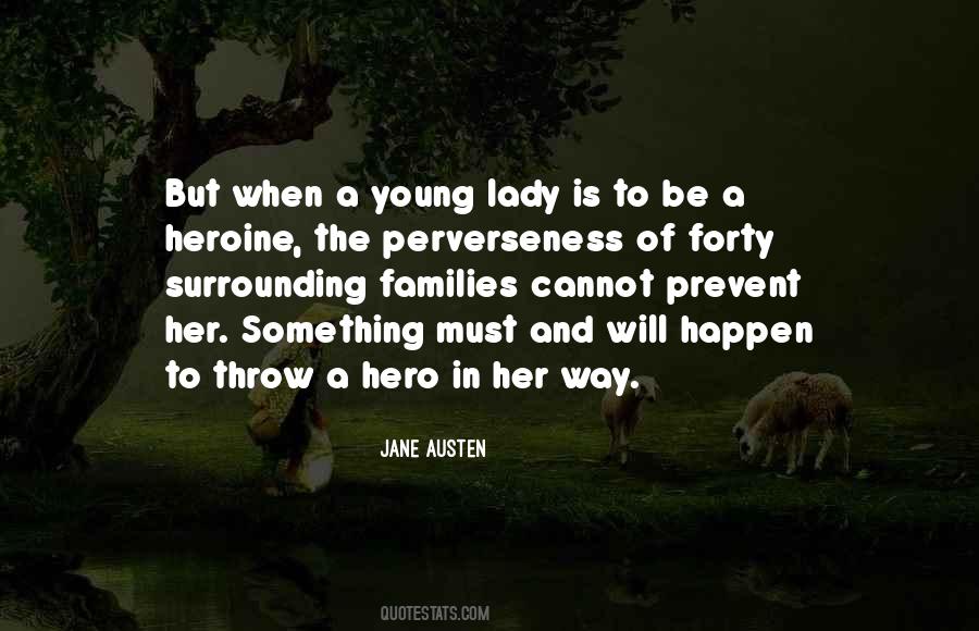 Heroine Hero Quotes #1661323