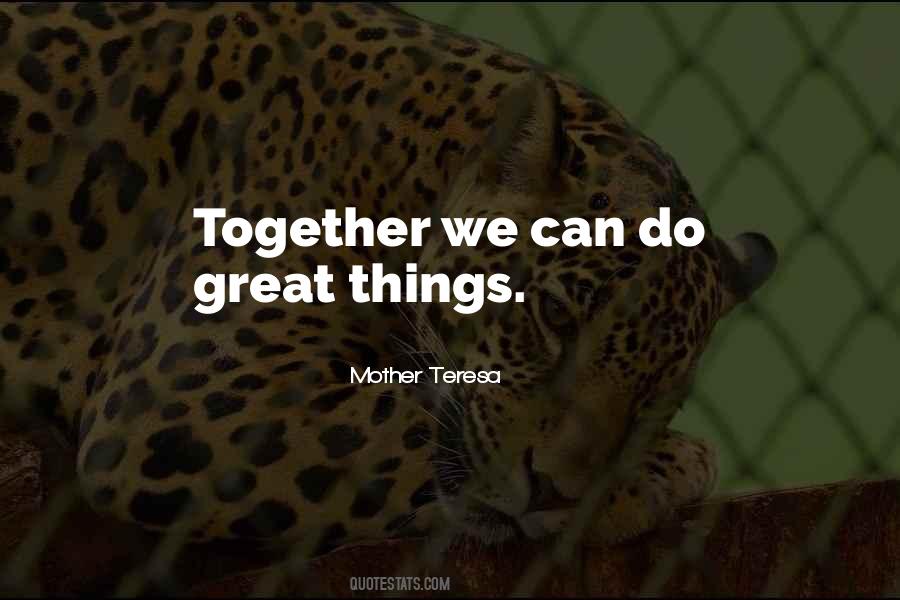 We Can Do Great Things Quotes #1802944
