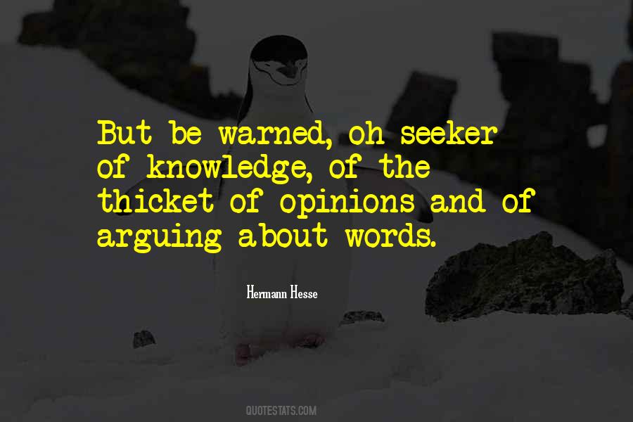 Seeker Of Knowledge Quotes #1064097