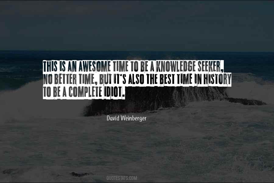 Seeker Of Knowledge Quotes #1498826