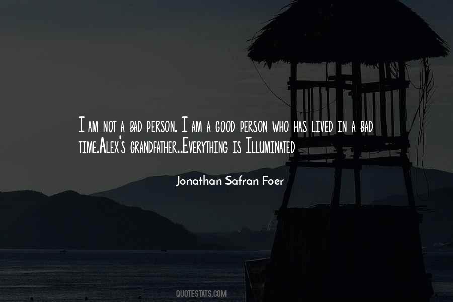 Everything Is Illuminated Quotes #257132