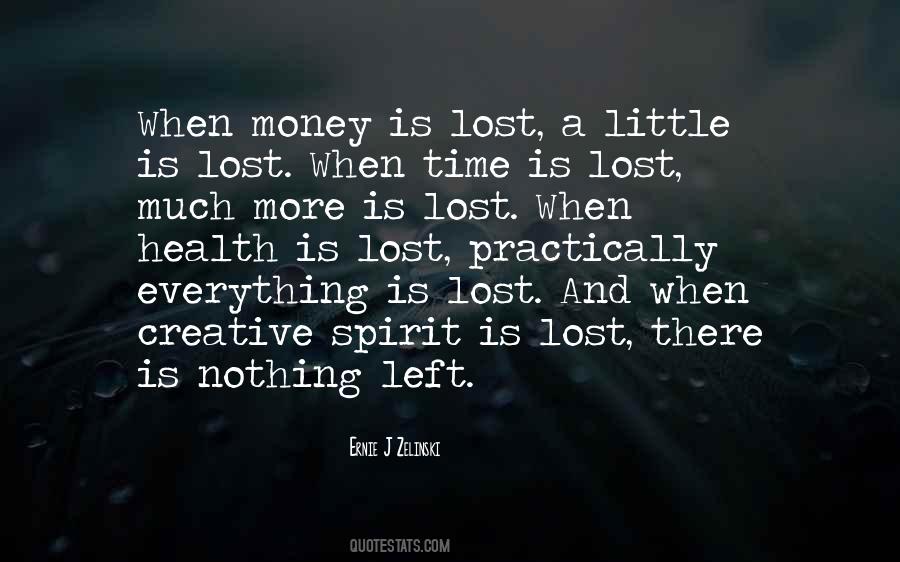 Everything Is Lost Quotes #1277003