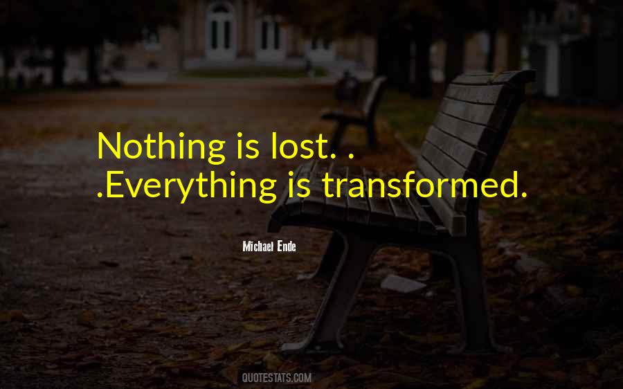 Everything Is Lost Quotes #485044