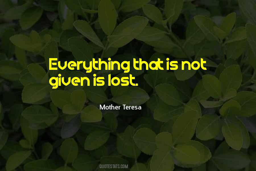 Everything Is Lost Quotes #579032