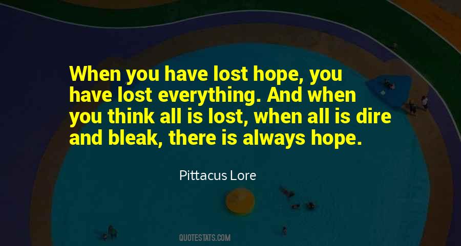 Everything Is Lost Quotes #92018