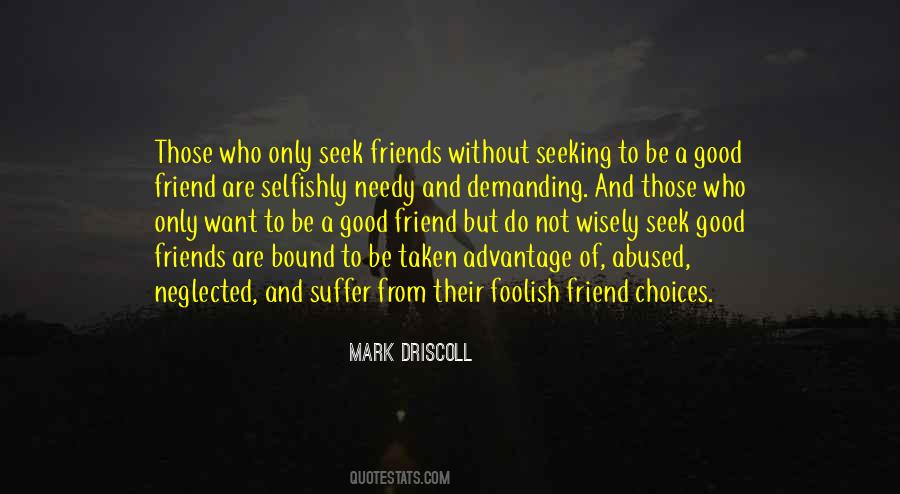 Good Friends Are Those Quotes #1244844