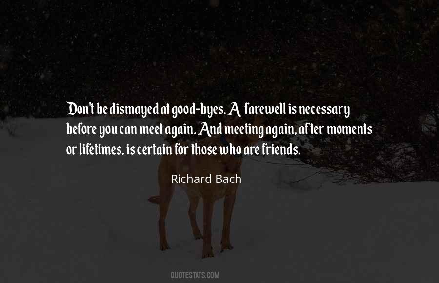 Good Friends Are Those Quotes #1515939