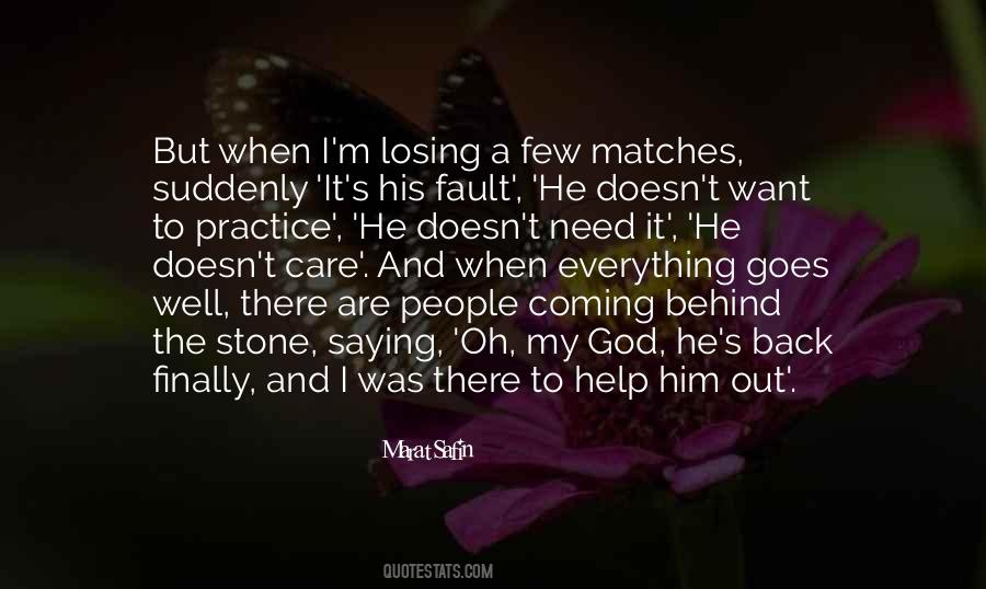 Everything Is My Fault Quotes #1191119