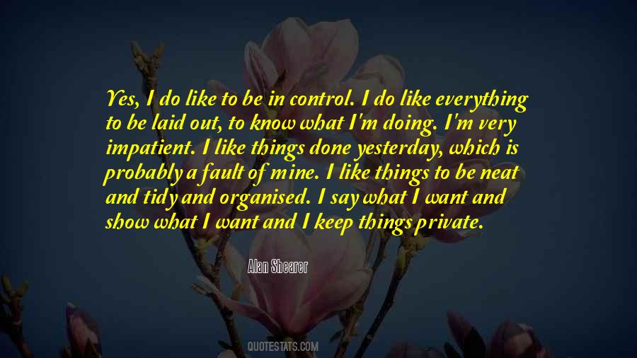 Everything Is My Fault Quotes #1858206
