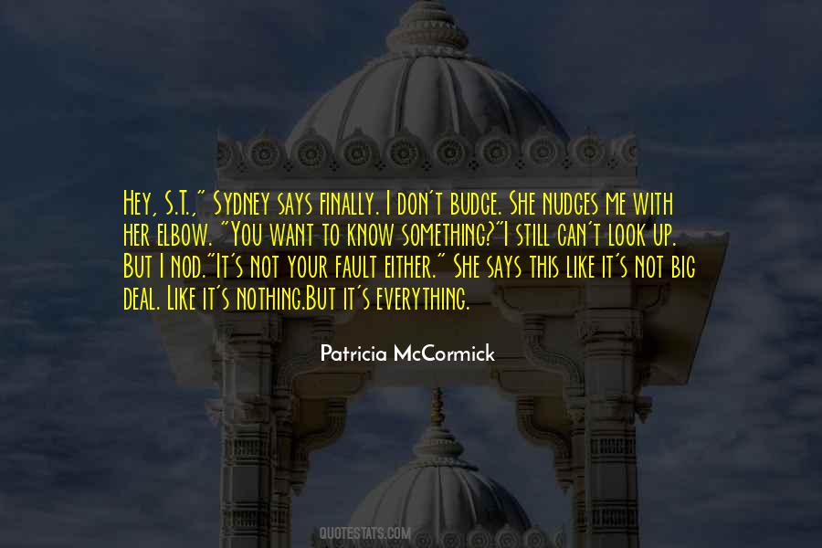 Everything Is My Fault Quotes #210690