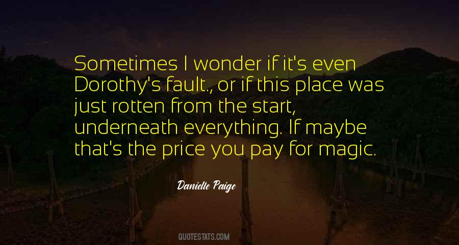 Everything Is My Fault Quotes #220448